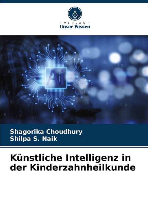 Produktbild: K&uuml;nstliche Intelligenz in der Kinderzahnheilkunde