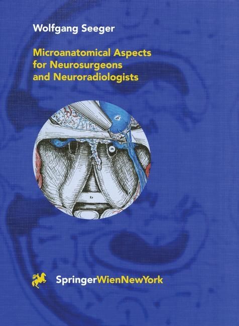 Produktbild: Microanatomical Aspects for Neurosurgeons and Neuroradiologists
