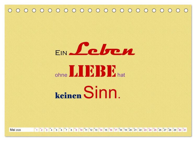 Produktbild: Zitate und Spr&uuml;che In Sachen LIEBE (Tischkalender 2026 DIN A5 quer), CALVENDO Monatskalender
