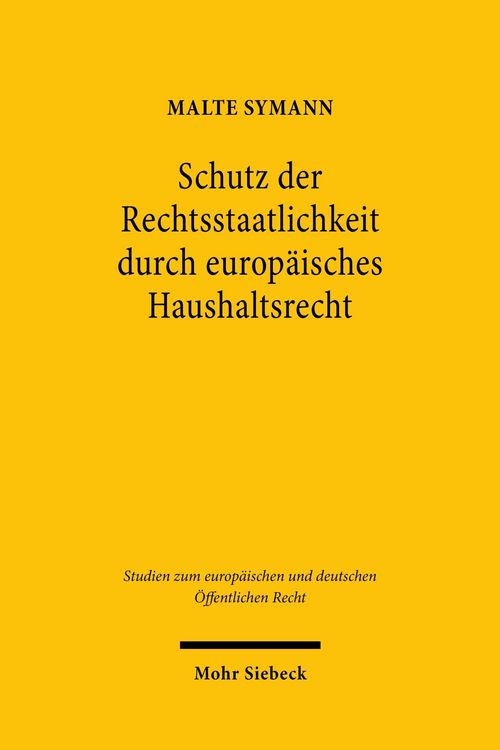 Produktbild: Schutz der Rechtsstaatlichkeit durch europ&auml;isches Haushaltsrecht