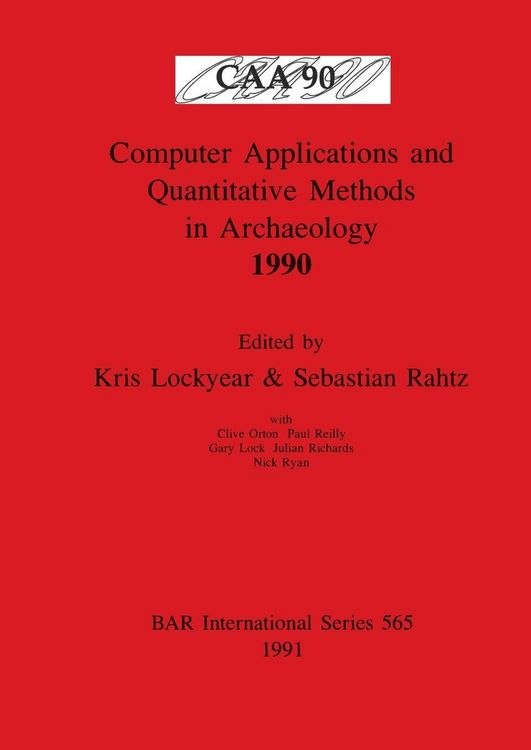 Produktbild: Computer Applications and Quantitative Methods in Archaeology 1990