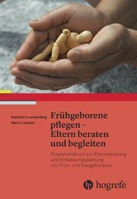 Produktbild: Fr&uuml;hgeborene pflegen - Eltern beraten und begleiten