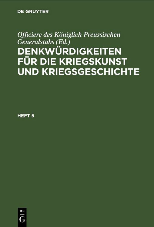 Produktbild: Denkw&uuml;rdigkeiten f&uuml;r die Kriegskunst und Kriegsgeschichte. Heft 5