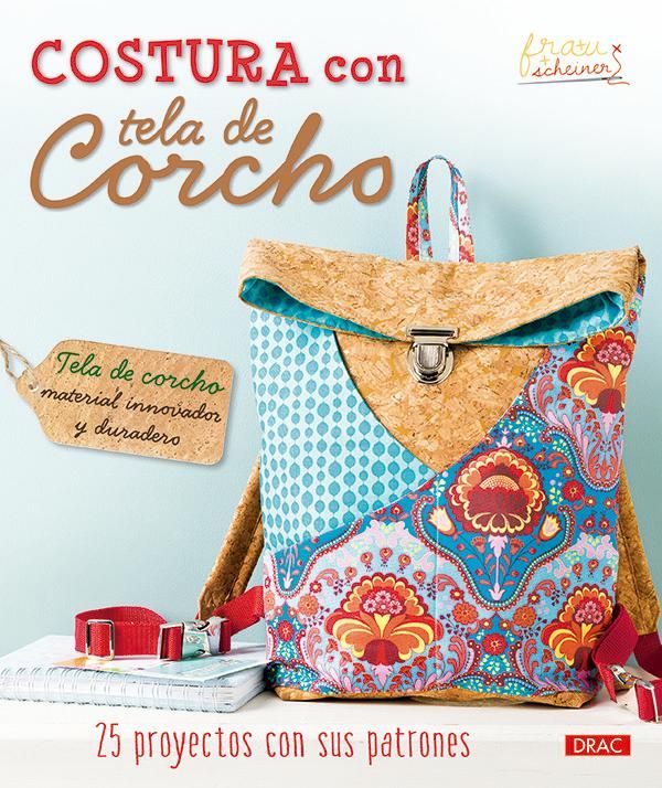 Produktbild: Costura con tela de corcho : 25 proyectos con sus patrones