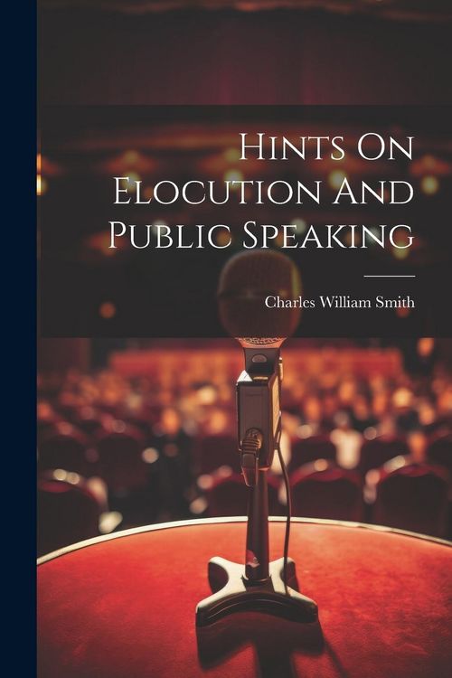 Produktbild: Hints On Elocution And Public Speaking
