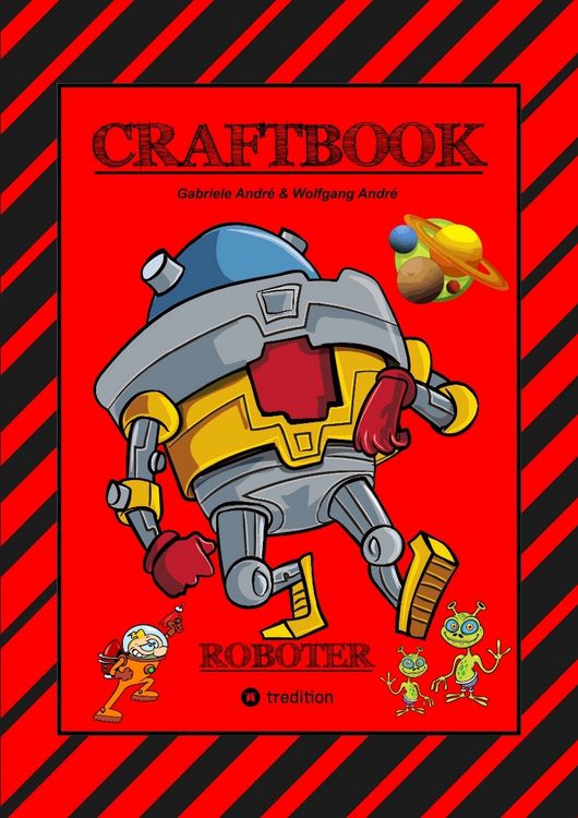 Produktbild: Craftbook - Roboter - Space Game - Coole Motive - R&auml;tsel - Storytelling - Raketen Basteln - Sonnensystem - Ufo