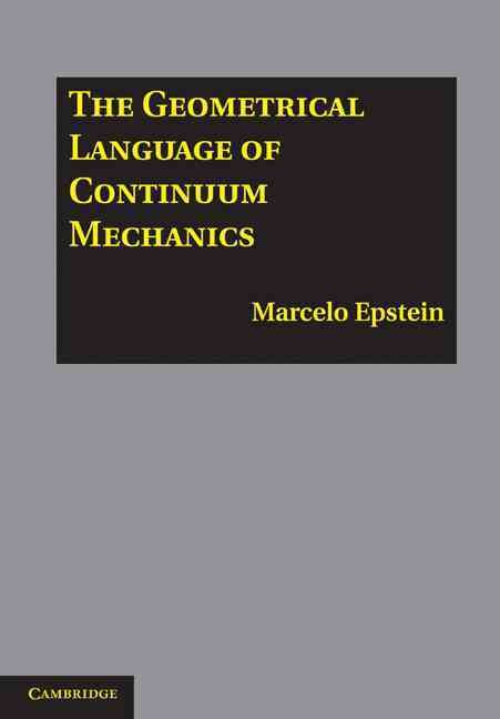 Produktbild: The Geometrical Language of Continuum Mechanics