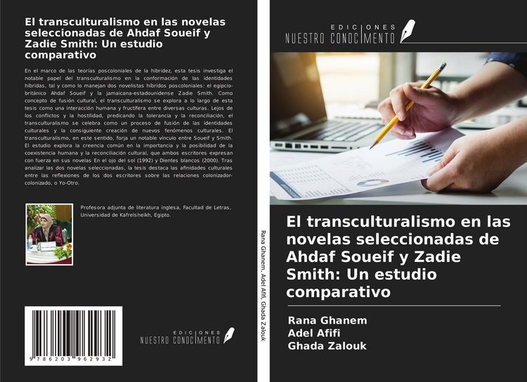Produktbild: El transculturalismo en las novelas seleccionadas de Ahdaf Soueif y Zadie Smith: Un estudio comparativo