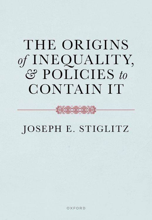 Produktbild: The Origins of Inequality and Policies to Contain It