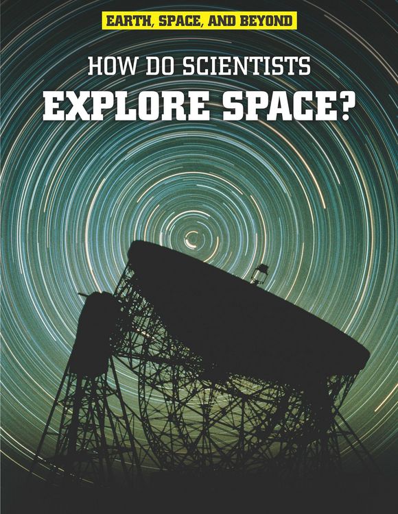 Produktbild: How Do Scientists Explore Space?