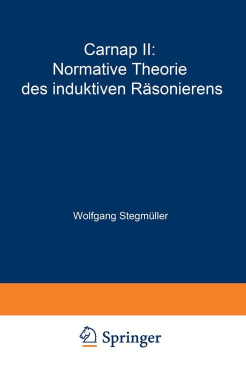 Produktbild: Carnap II: Normative Theorie des induktiven R&auml;sonierens