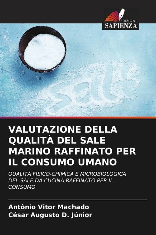Produktbild: Valutazione Della Qualit&agrave; Del Sale Marino Raffinato Per Il Consumo Umano