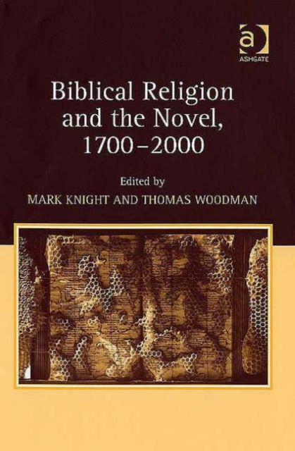 Produktbild: Woodman, T: Biblical Religion and the Novel, 1700-2000