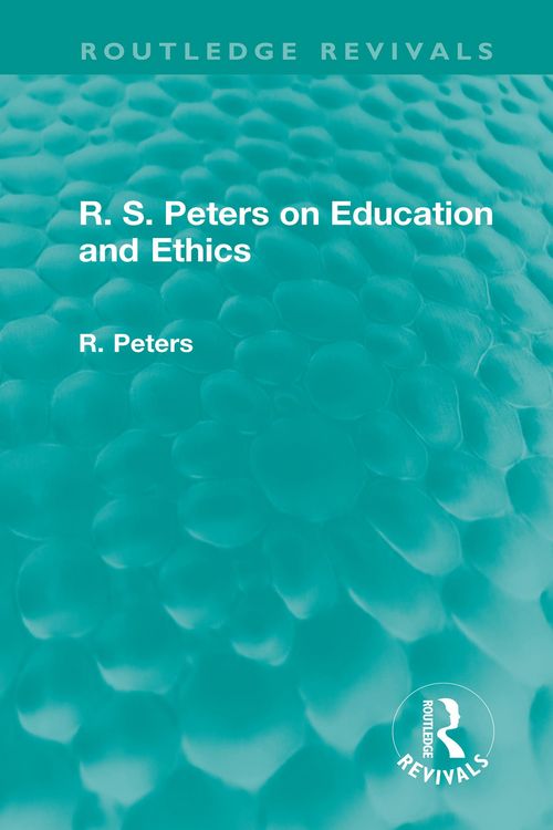 Produktbild: R. S. Peters on Education and Ethics