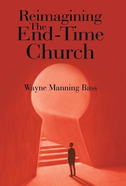 Produktbild: Reimagining The End-Time Church