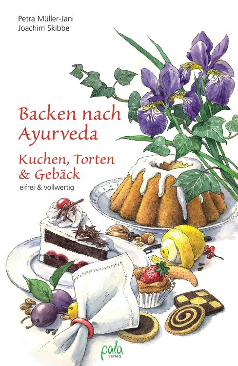 Produktbild: Backen nach Ayurveda - Kuchen, Torten & Geb&auml;ck