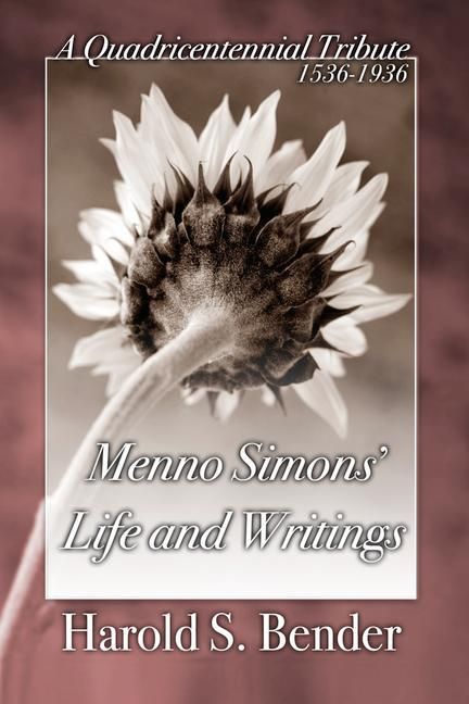 Produktbild: Menno Simons' Life and Writings