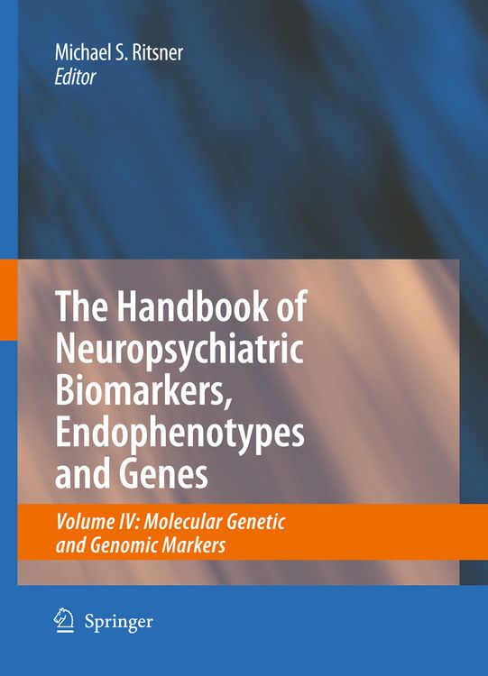 Produktbild: The Handbook of Neuropsychiatric Biomarkers, Endophenotypes and Genes