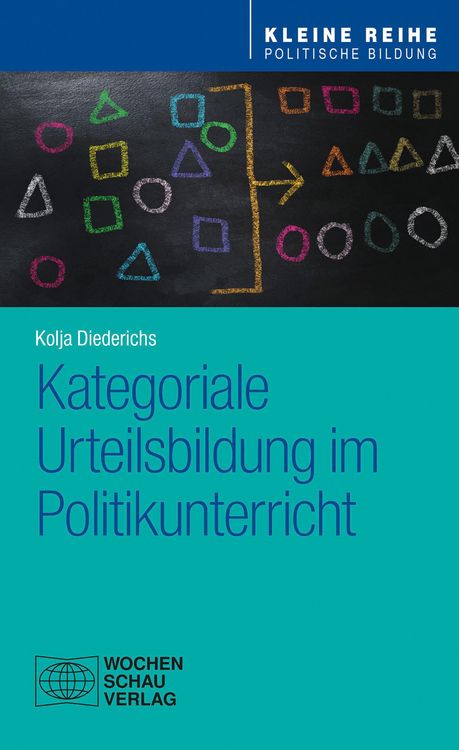 Produktbild: Kategoriale Urteilsbildung im Politikunterricht