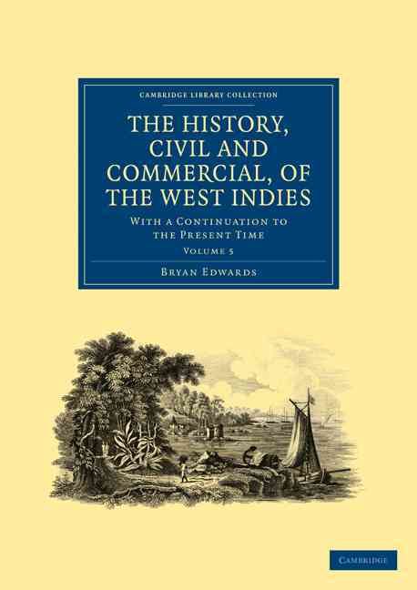 Produktbild: The History, Civil and Commercial, of the West Indies