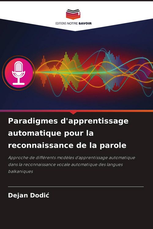 Produktbild: Paradigmes d'apprentissage automatique pour la reconnaissance de la parole
