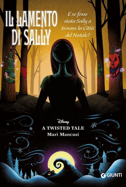 Produktbild: Il lamento di Sally. E se fosse stata Sally a trovare la Citt&agrave; del Natale? A twisted tale