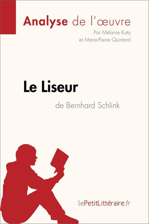 Produktbild: Le Liseur de Bernhard Schlink (Analyse de l'oeuvre)