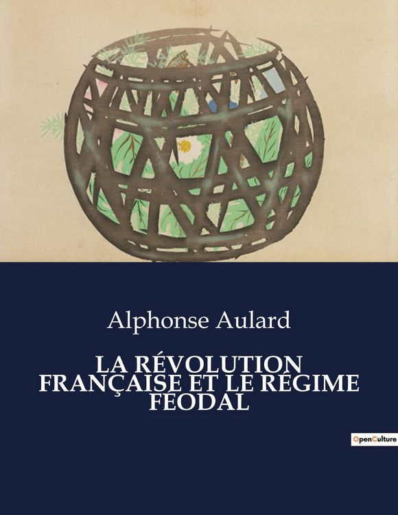 Produktbild: La R&eacute;volution Fran&ccedil;aise Et Le R&eacute;gime F&eacute;odal