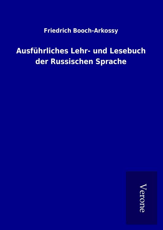 Produktbild: Ausf&uuml;hrliches Lehr- und Lesebuch der Russischen Sprache