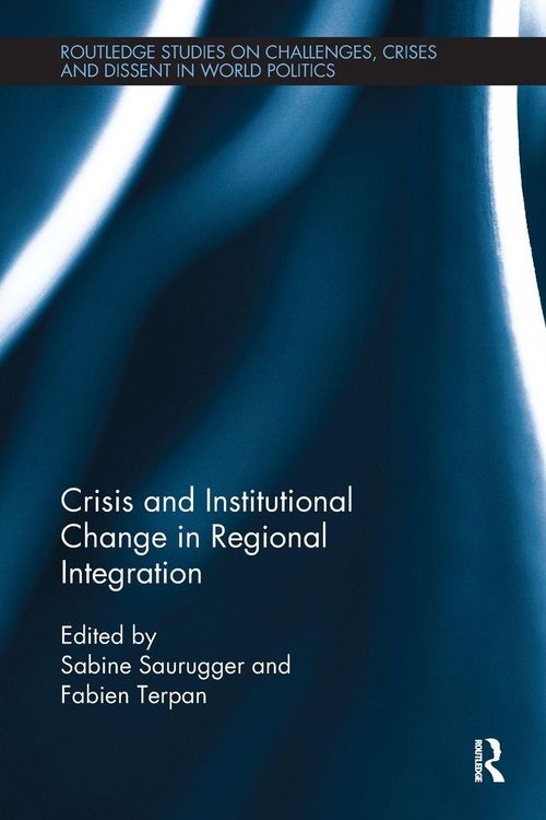 Produktbild: Crisis and Institutional Change in Regional Integration