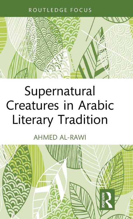 Produktbild: Supernatural Creatures in Arabic Literary Tradition