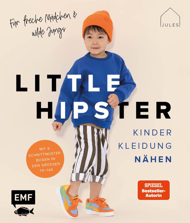 Produktbild: Little Hipster: Kinderkleidung n&auml;hen. F&uuml;r freche M&auml;dchen & wilde Jungs!
