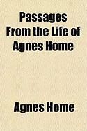 Produktbild: Passages from the Life of Agnes Home