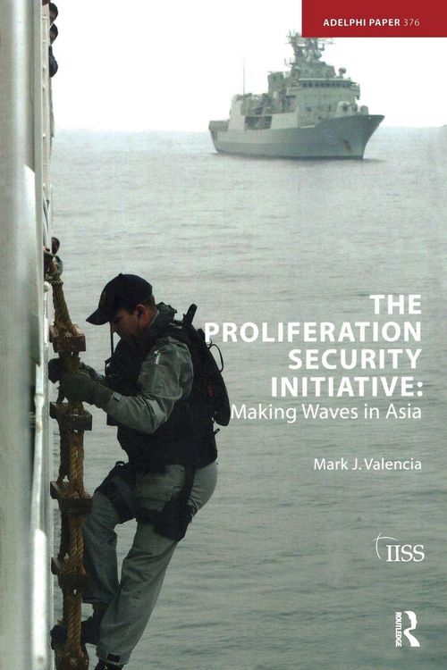 Produktbild: The Proliferation Security Initiative