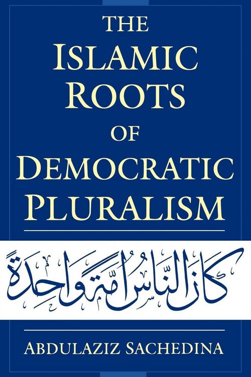 Produktbild: The Islamic Roots of Democratic Pluralism
