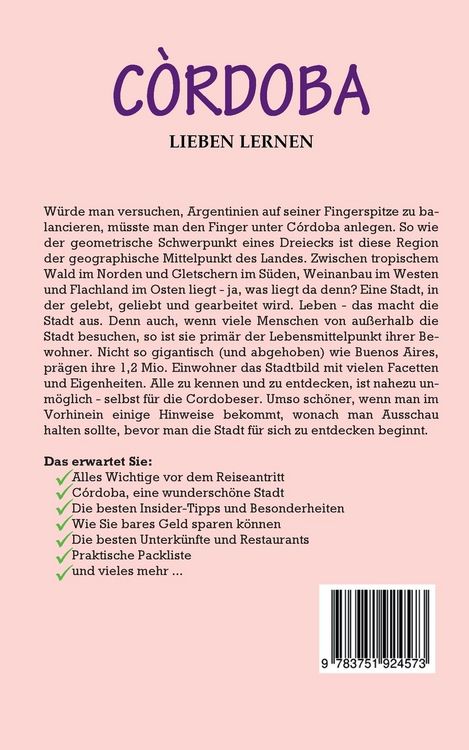 Produktbild: C&oacute;rdoba lieben lernen: Der perfekte Reisef&uuml;hrer f&uuml;r einen unvergesslichen Aufenthalt in C&oacute;rdoba inkl. Insider-Tipps, Tipps zum Geldsparen und Packliste