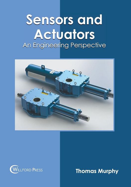 Produktbild: Sensors and Actuators: An Engineering Perspective