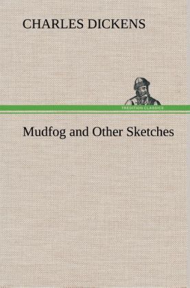Produktbild: Mudfog and Other Sketches