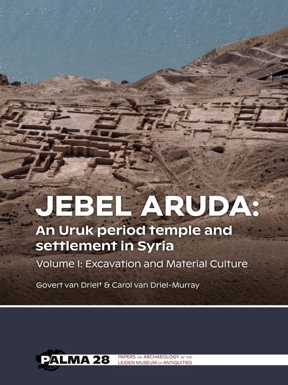 Produktbild: Jebel Aruda: An Uruk period temple and settlement in Syria (Volume I)