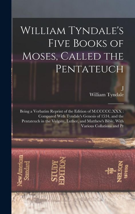 Produktbild: William Tyndale's Five Books of Moses, Called the Pentateuch