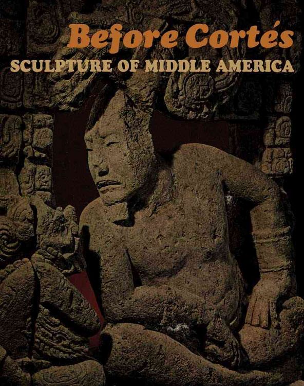 Produktbild: Before Cortes: Sculpture of Middle America