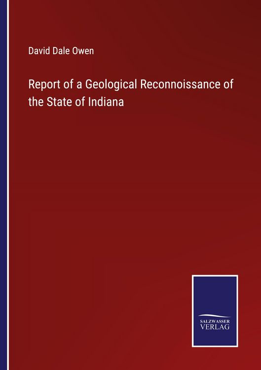 Produktbild: Report of a Geological Reconnoissance of the State of Indiana
