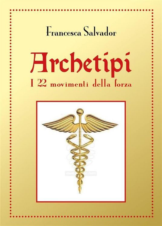 Produktbild: Archetipi, i 22 movimenti della forza