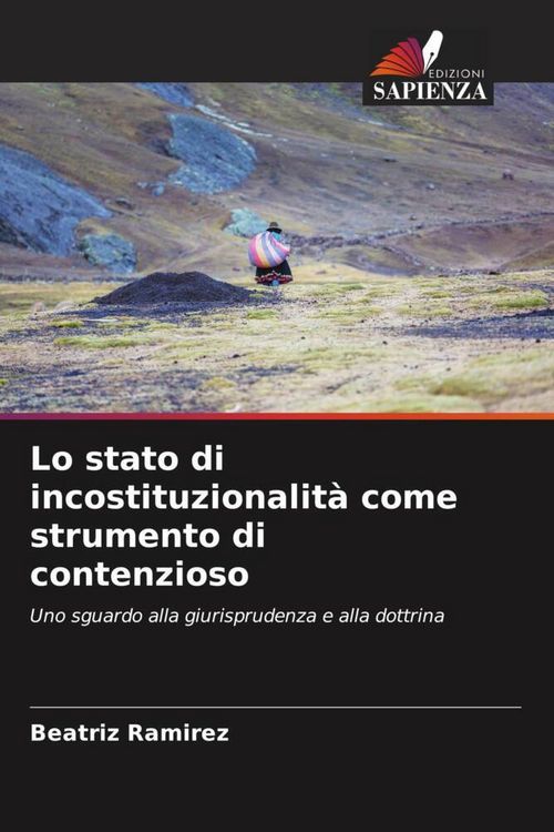 Produktbild: Lo stato di incostituzionalit&agrave; come strumento di contenzioso