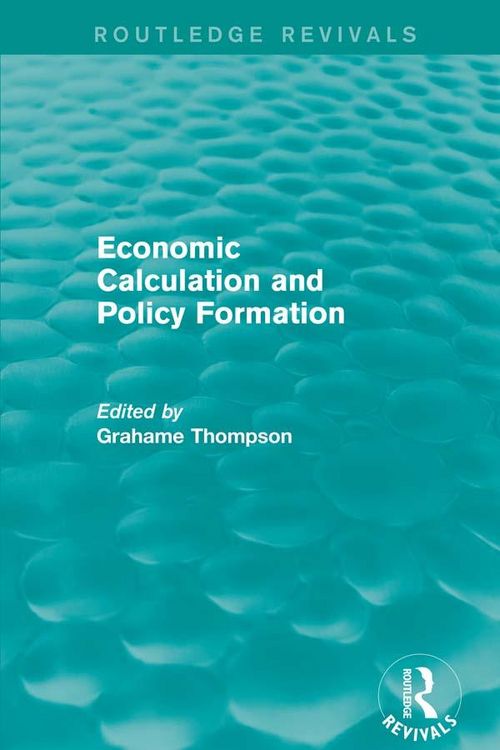 Produktbild: Economic Calculations and Policy Formation (Routledge Revivals)