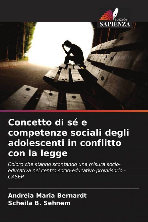 Produktbild: Concetto di s&eacute; e competenze sociali degli adolescenti in conflitto con la legge