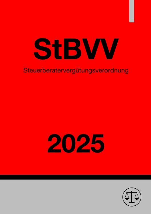 Produktbild: Steuerberaterverg&uuml;tungsverordnung - StBVV 2025