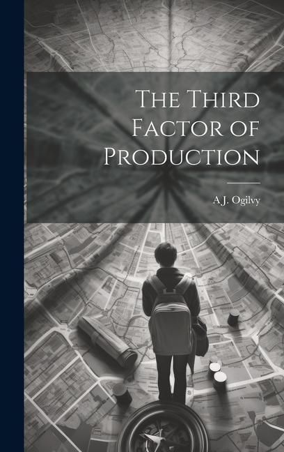 Produktbild: The Third Factor of Production
