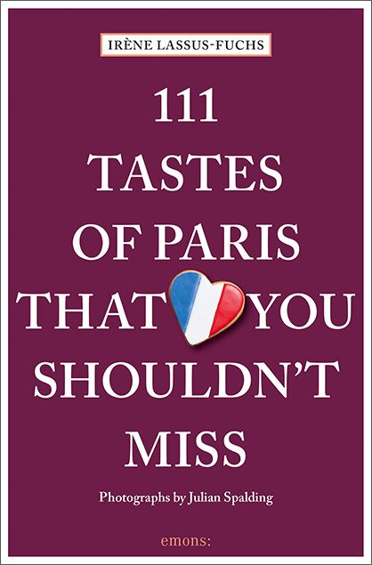 Produktbild: 111 Tastes of Paris That You Shouldn't Miss