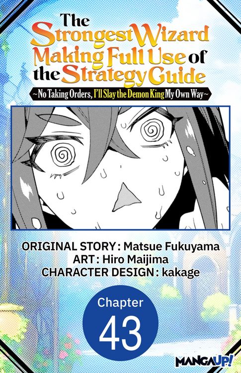 Produktbild: The Strongest Wizard Making Full Use of the Strategy Guide -No Taking Orders, I'll Slay the Demon King My Own Way- #043